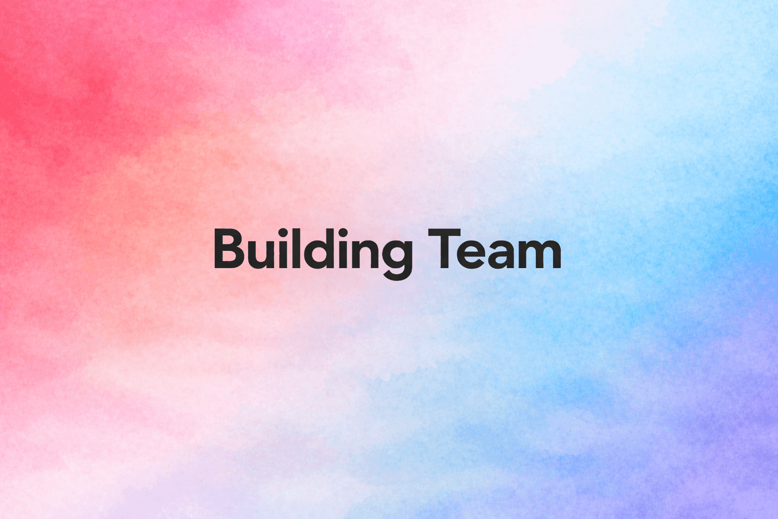 Building Dynamic Teams